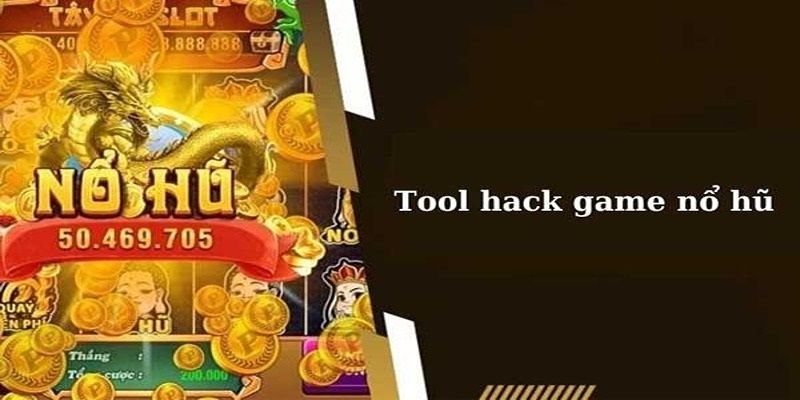 Top 3 công cụ hack slot được tải nhiều 2024